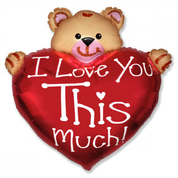 Шар I Love you this much!
